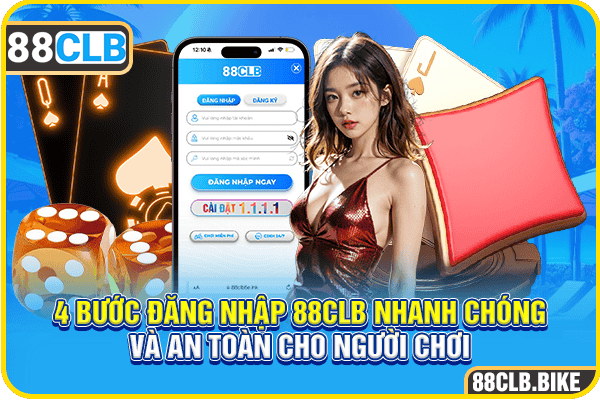 4 bước đăng nhập 88CLB nhanh chóng và an toàn cho người chơi